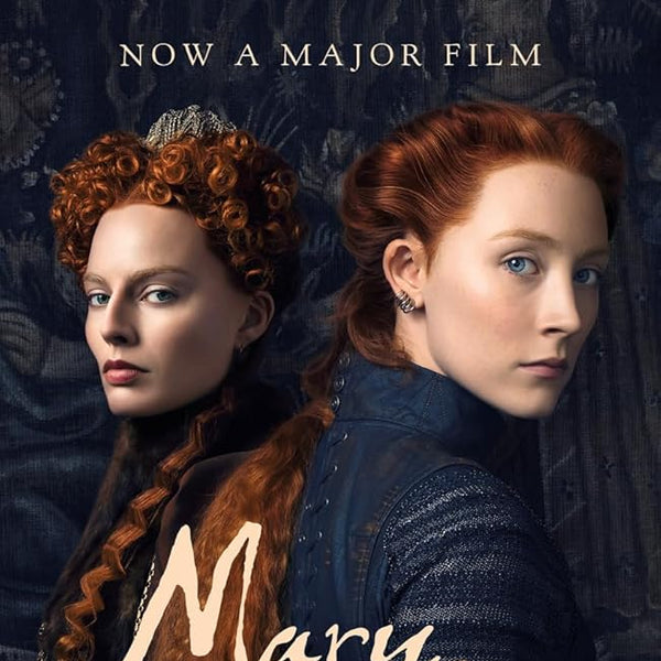 Mary Queen of Scots: Film Tie-In cover image