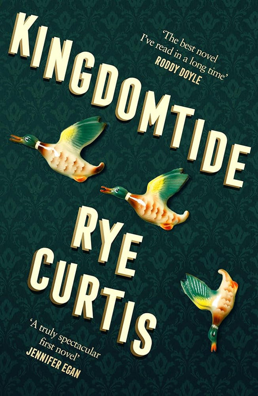 Kingdomtide: Shortlisted for the 2021 Dylan Thomas Prize cover image