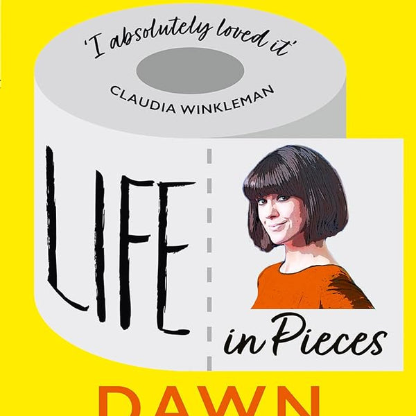 Life in Pieces: From the Sunday Times Bestselling author of Cat Lady, comes a bold, brilliant, and hilarious book to curl up with cover image