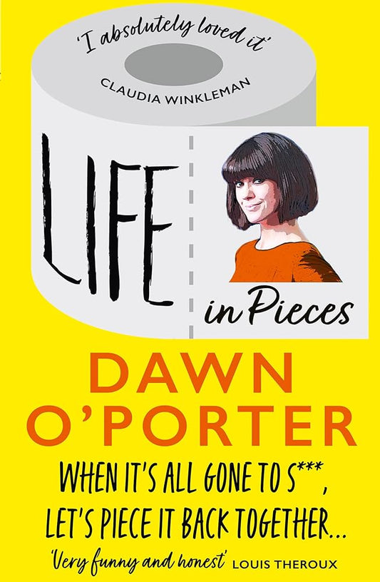 Life in Pieces: From the Sunday Times Bestselling author of Cat Lady, comes a bold, brilliant, and hilarious book to curl up with cover image