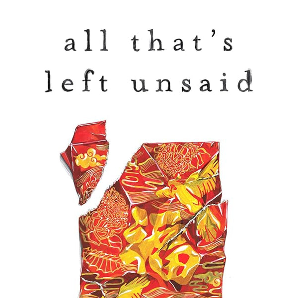 All That's Left Unsaid cover image