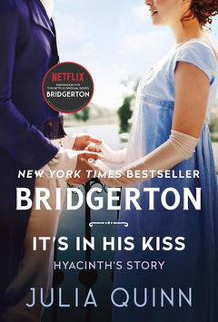 It's in His Kiss (Bridgertons Book #7)