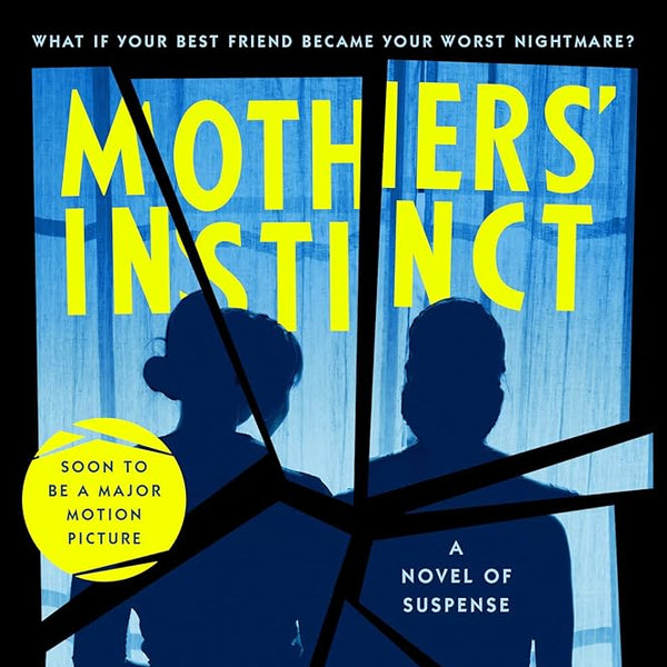 Mothers' Instinct: A Novel of Suspense cover image