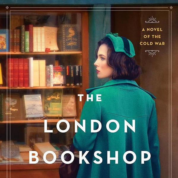 The London Bookshop Affair: A Gripping Historical Spy Romance Set in London During the Cold War cover image
