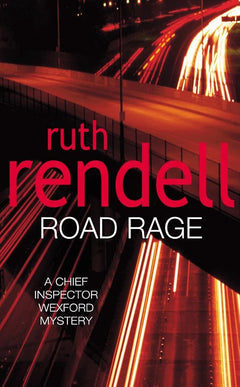 Road Rage (Chief Inspector Wexford)