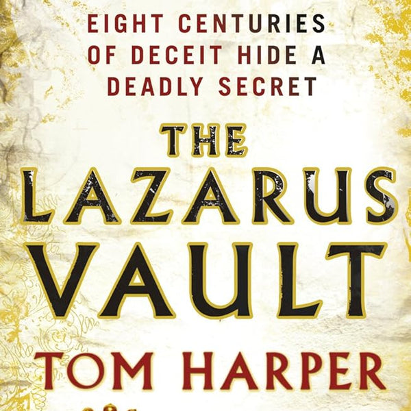 The Lazarus Vault: a pacy, heart-thumping, race-against time thriller guaranteed to have you hooked... cover image
