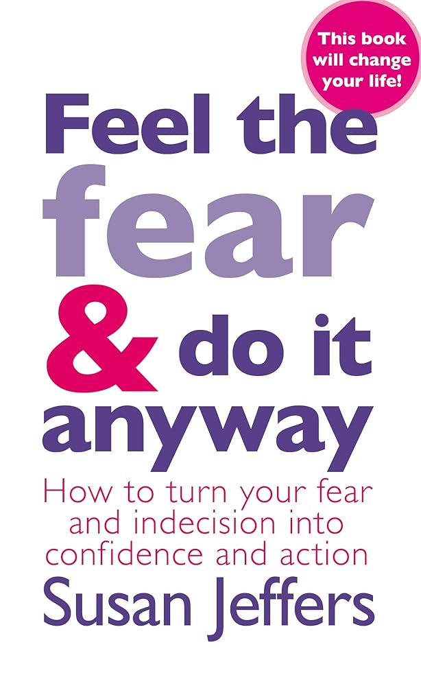 Susan Jeffers Feel the Fear and Do It Anyway cover image