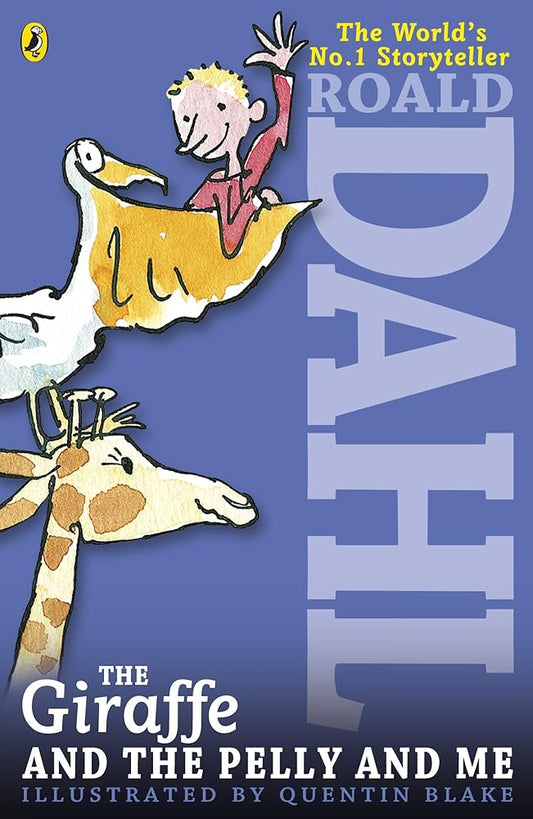 The Giraffe and the Pelly and Me cover image