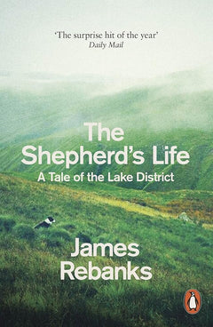 The Shepherd's Life: A People's History of the Lake District