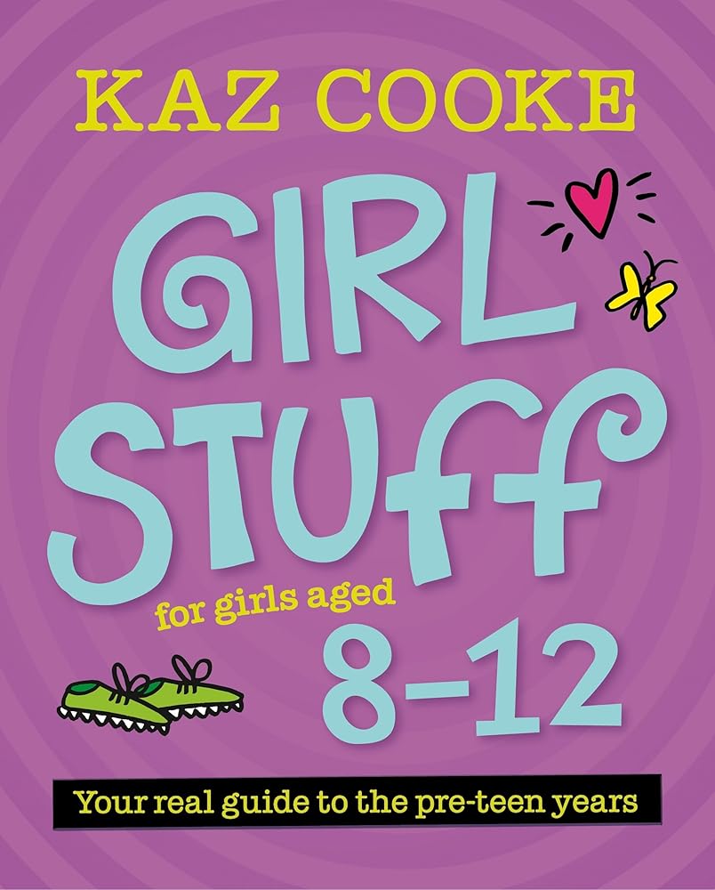 Girl Stuff for Girls Aged 8-12 cover image