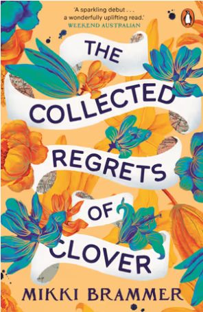 Mikki Brammer The Collected Regrets of Clover front cover image