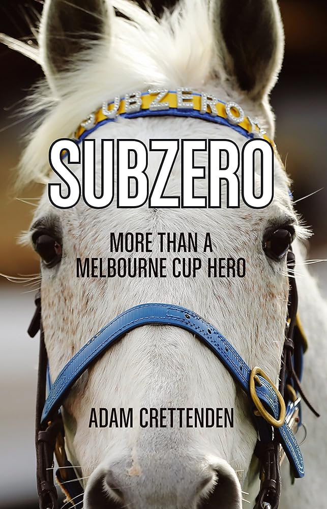 Subzero: More Than a Melbourne Cup Hero cover image
