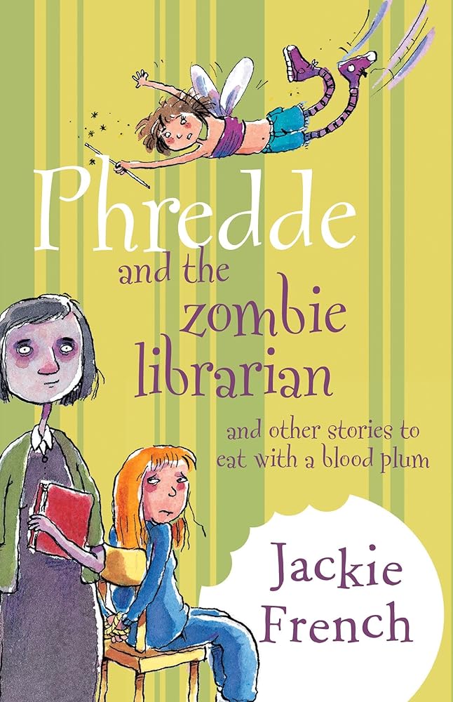 Phredde and the Zombie Librarian: And Other Stories to Eat with a Blood Plum cover image