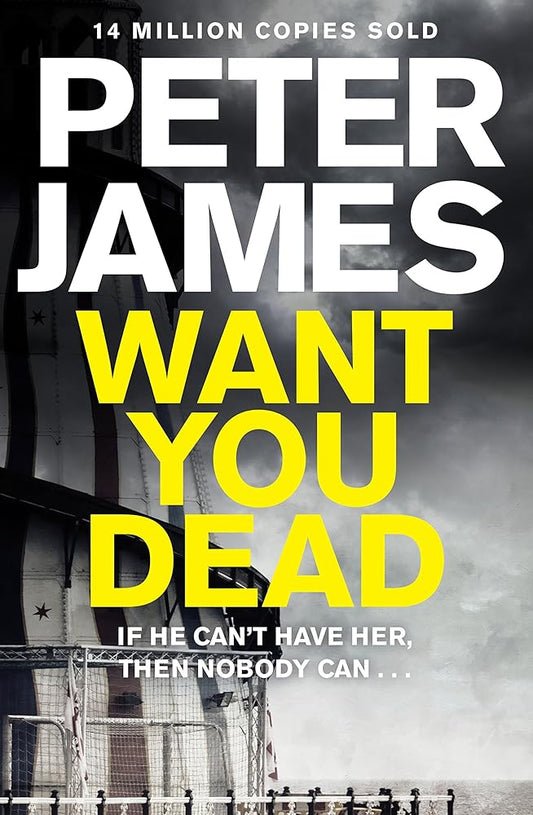 Want You Dead: A Roy Grace Novel 10 cover image
