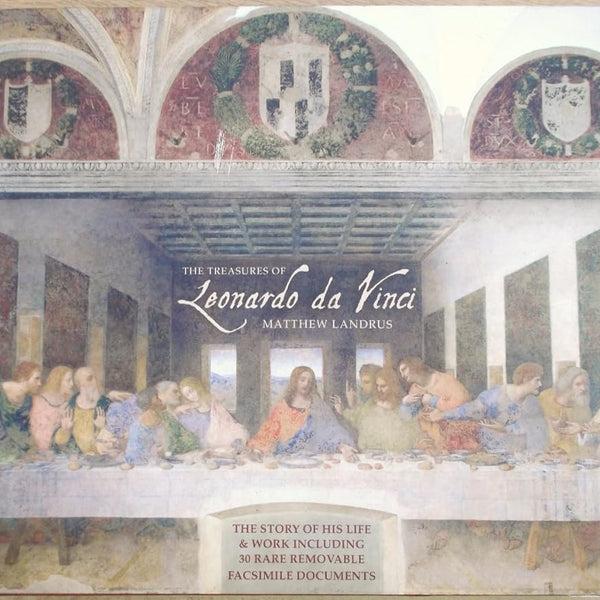 The Treasures of Leonardo Da Vinci: The Story of His Life & Work Including 30 Rare Removable Facsimile Documents (English and Italian Edition) cover image