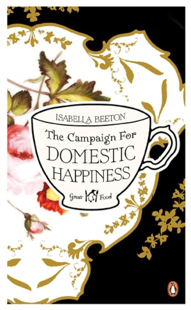 The Campaign for Domestic Happiness (Penguin Great Food) cover image