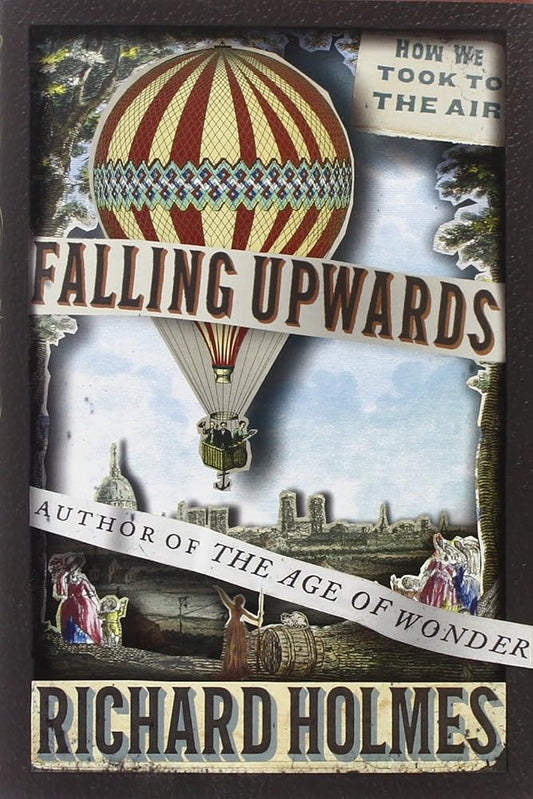 Falling Upwards: How We Took to the Air cover image