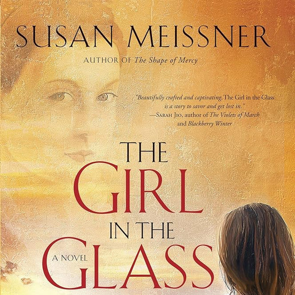 The Girl in the Glass: A Novel cover image