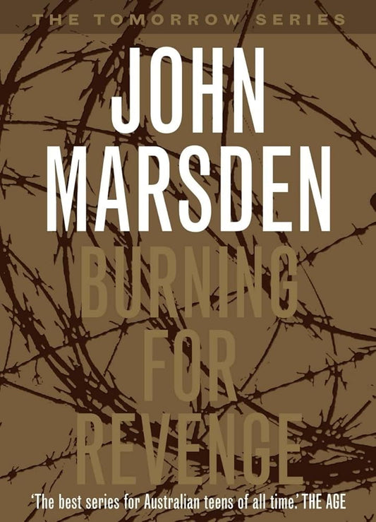Burning for Revenge (Tomorrow, when the war began series) cover image