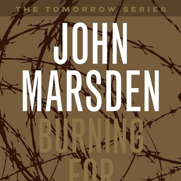 Burning for Revenge (Tomorrow, when the war began series) cover image