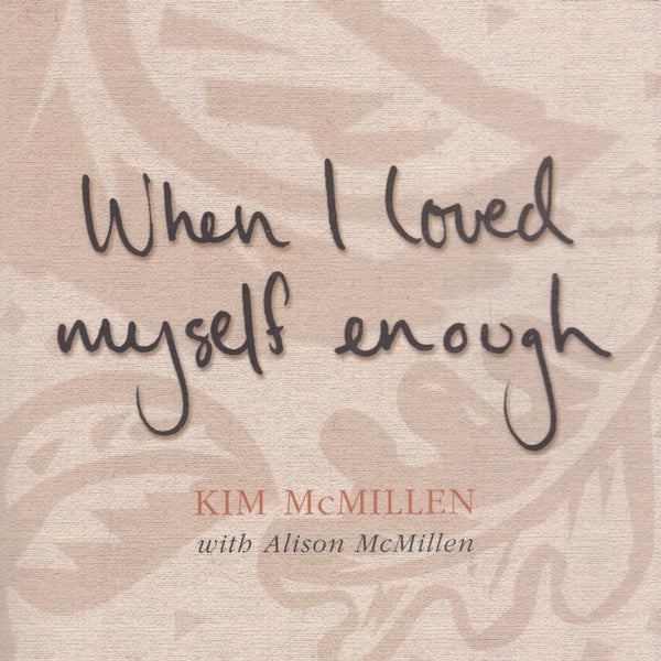 When I Loved Myself Enough cover image