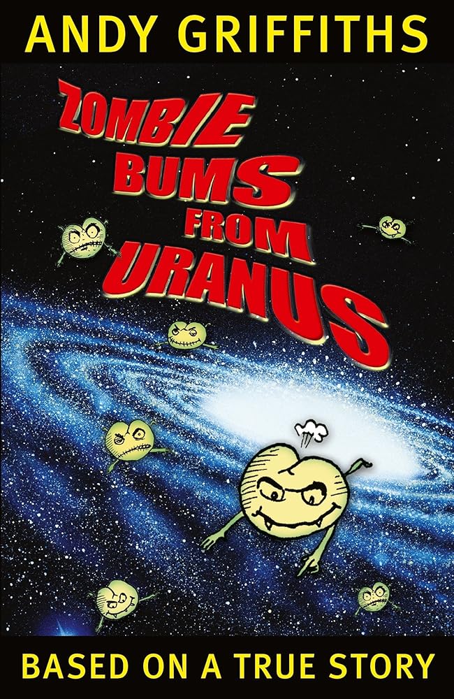 Andy Griffiths ZOMBIE BUMS FROM URANUS front cover image