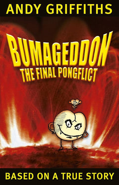 Bumageddon: The Final Pongflict (Bum Trilogy, Book 3)