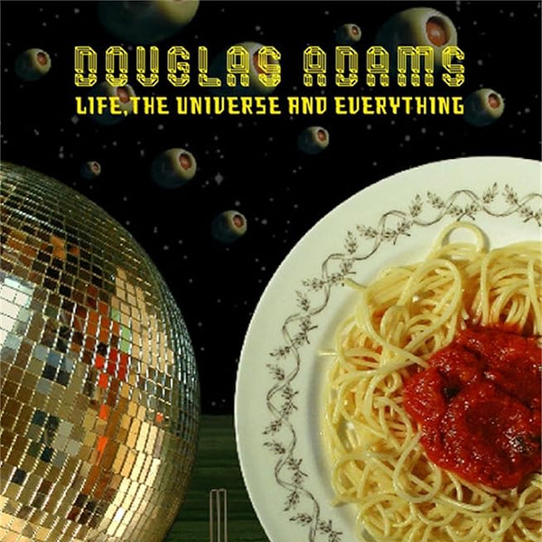 Life, the Universe and Everything cover image