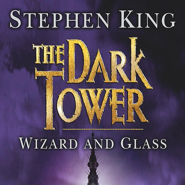 The Dark Tower IV: Wizard and Glass cover image