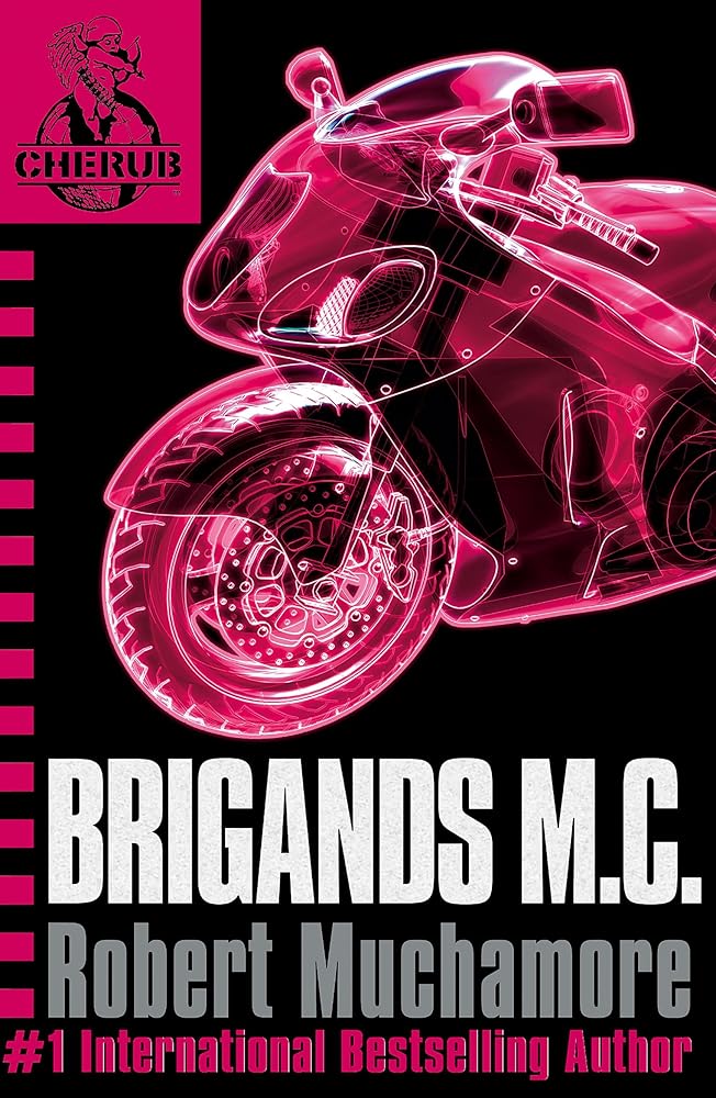 Brigands M. C. (CHERUB #11) cover image