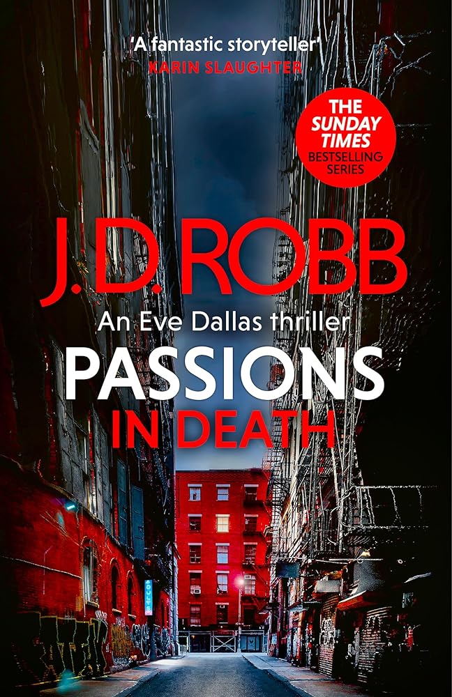 Passions in Death: An Eve Dallas thriller (In Death 59) cover image