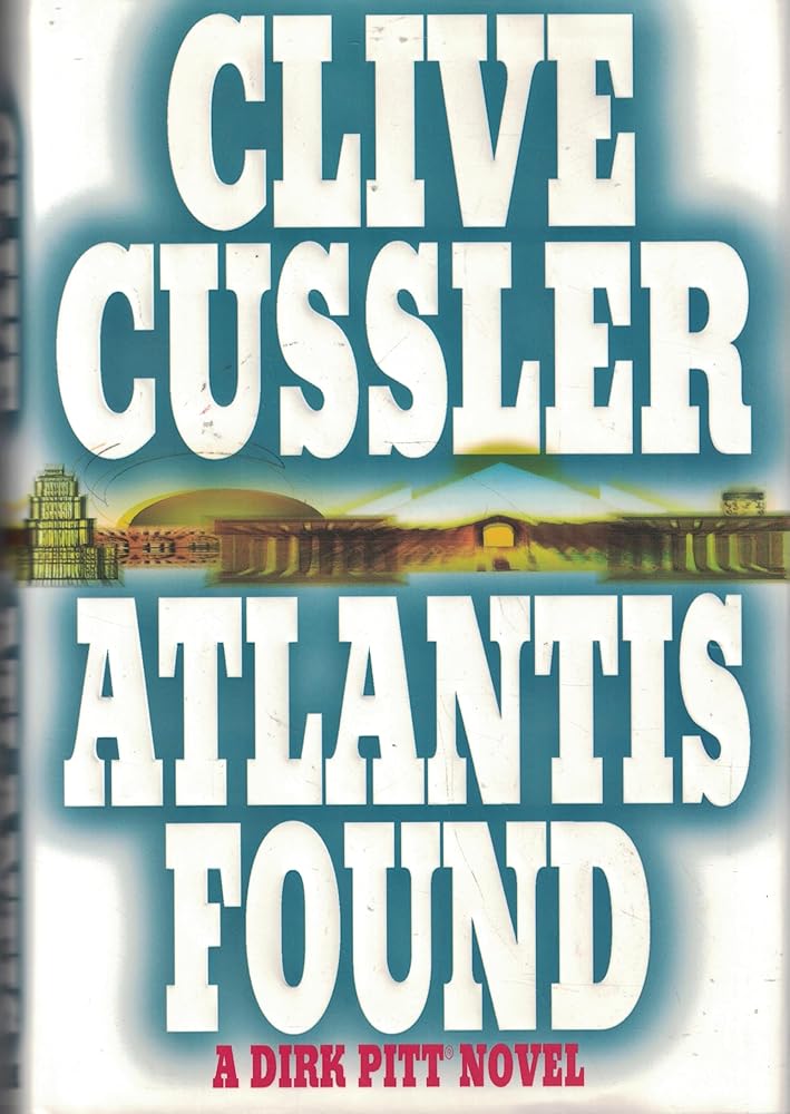 Atlantis Found: A Dirk Pitt Adventure (Dirk Pitt Adventures) cover image