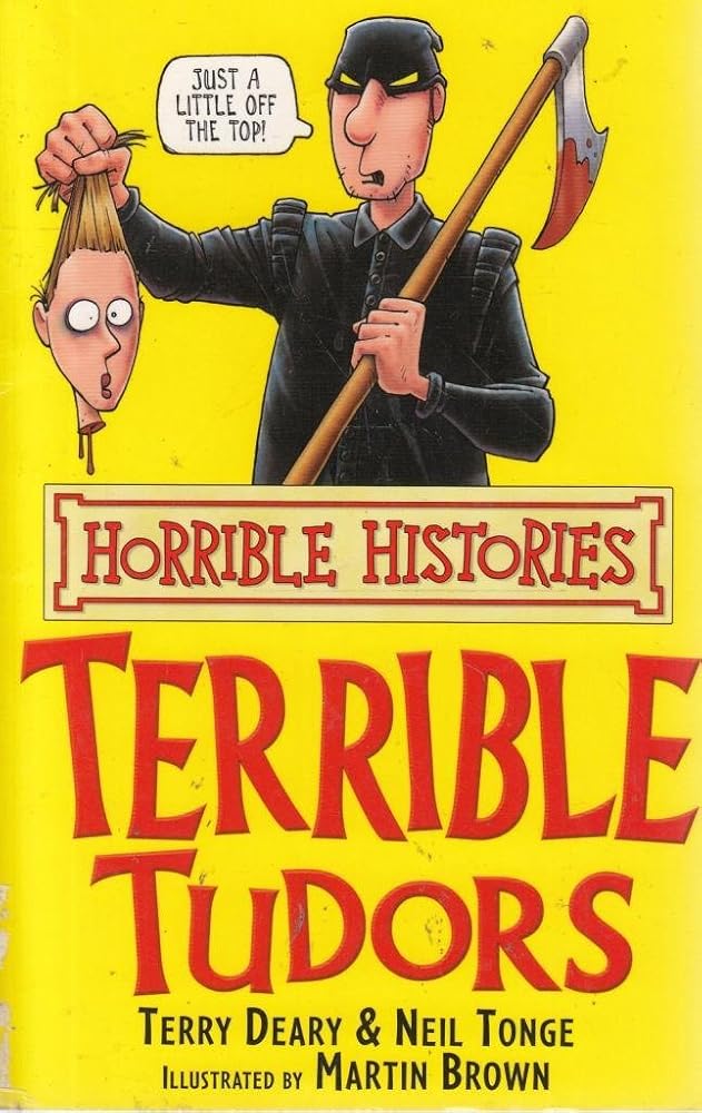 Horrible Histories: Terrible Tudors cover image