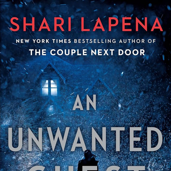 An Unwanted Guest: A Novel cover image