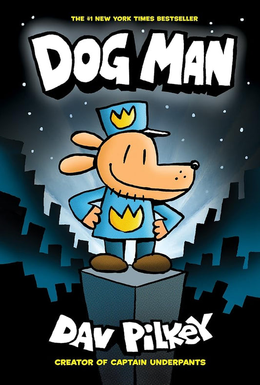 Dog Man: From the Creator of Captain Underpants (Dog Man #1) cover image