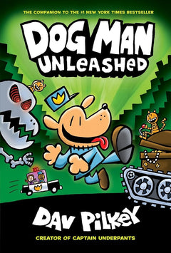 Dog Man Unleashed: (Dog Man Book 2)