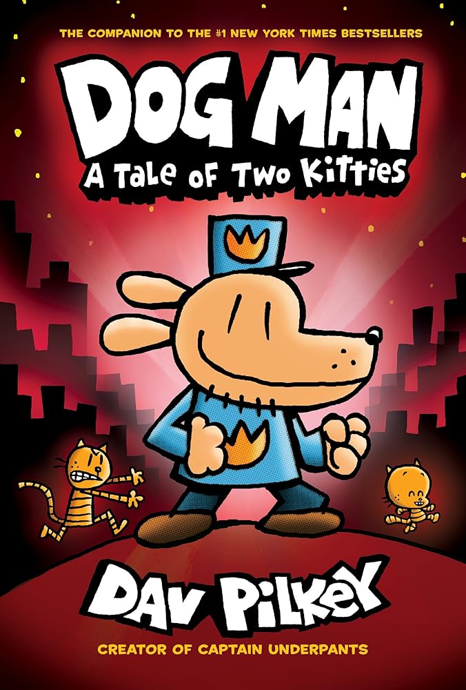 Dav Pilkey Dog Man: A Tale of Two Kitties: From the Creator of Captain Underpants (Dog Man #3) cover image