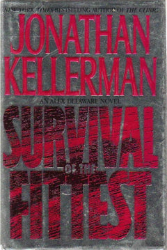 Survival Of The Fittest: Alex Delaware Novel (Hardcover)