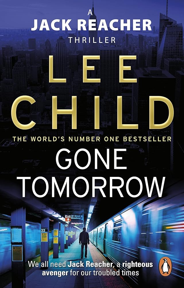 Gone Tomorrow: (Jack Reacher 13) cover image