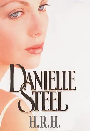H.R.H. [Hardcover] Steel, Danielle cover image