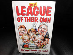 In a League of Their Own: 22 of League's Finest Tell Their Funniest