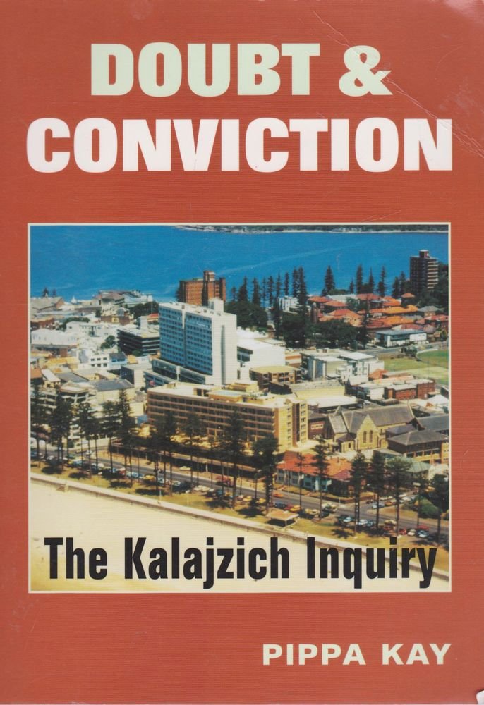 Doubt and Conviction: The Kalajzich Inquiry (Doubt & Conviction) cover image
