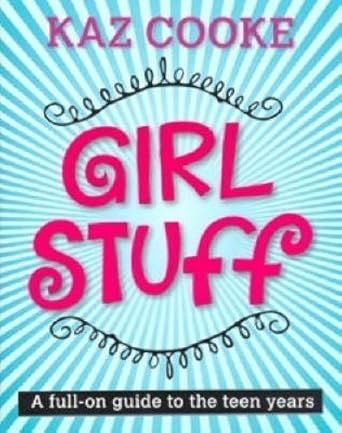 Girl Stuff - A Full-On Guide To The Teen Years cover image