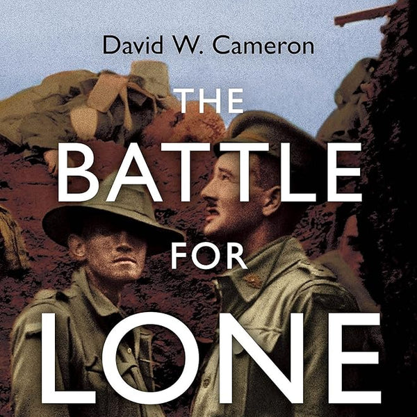 The Battle for Lone Pine - Four Days of Hell at the Heart of Gallipoli cover image