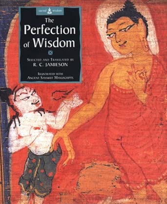 The Perfection of Wisdom, Illustrated with Ancient Sanskrit Manuscripts cover image