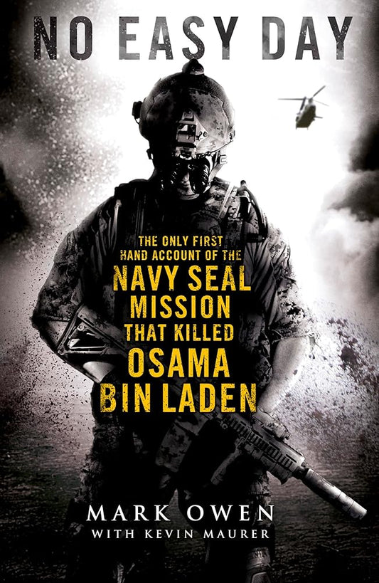 No Easy Day: The Only First-hand Account of the Navy Seal Mission that Killed Osama Bin Laden cover image