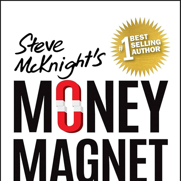 Money Magnet: How to Attract and Keep a Fortune That Counts cover image