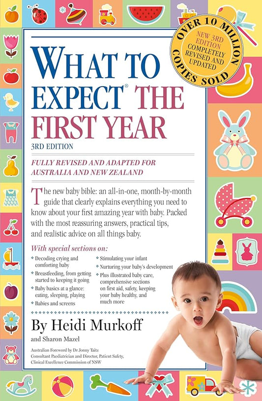 What to Expect the First Year [Third Edition]; most trusted baby advice book cover image
