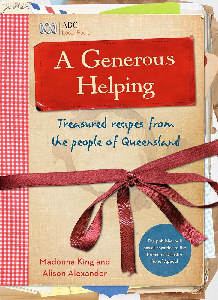 A Generous Helping: Treasured Recipes From the People of Queensland cover image