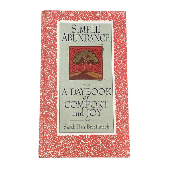 Simple Abundance : a Day Book of comfort and Joy cover image